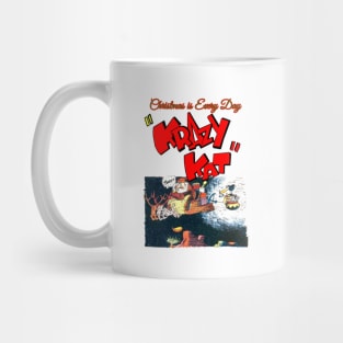 Christmas is every day Mug